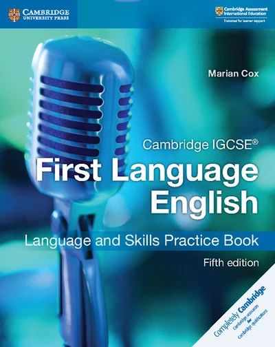 Cambridge IGCSE® First Language English Language and Skills Practice Book Fifth Edition